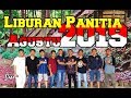 LIBURAN PANITIA AGUSTUS 2019 ! INDONESIA MERDEKA SELALU DI HATI