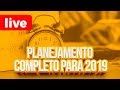 🔴 Passo a passo para criar o PLANEJAMENTO FINANCEIRO 2019 - Ep. 12 #TaNaConta