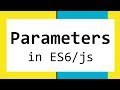 Parameter handling in ES6 - default, rest, spread parameters, destructuring, Lazy functions