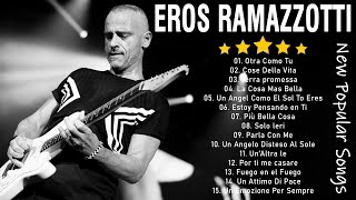 Canzone D'amore Di Eros Ramazzotti – Eros Ramazzotti Greatest Hits 2023