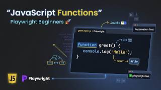 Day 2 – Video 5: JavaScript Functions Explained 🚀 | Functions for Playwright Beginners