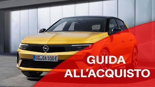Guida all'acquisto: Opel Astra