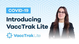 Introducing VaccTrak Lite