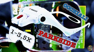 PARKSIDE GLASSES with LED MAGNIFIERS precision work, welding, repairs