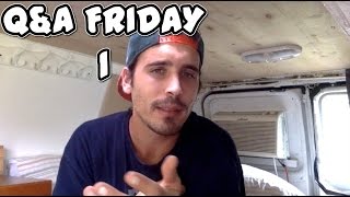 Van Life - Q&A Fridays 01 With Campervan Cory