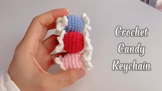 Crochet Candy Keychain 🍬| Móc kẹo bằng len cho người mới dễ làm