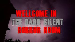 The Dark Silent Horror Room Zone | Trailer |
