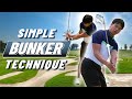 SIMPLE GOLF BUNKER TECHNIQUE