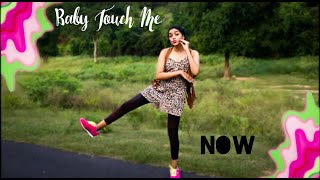 Baby Touch Me Now | V Song | Nani, Sudheer Babu, Nivetha Thomas | Dance Cover by Tvisha