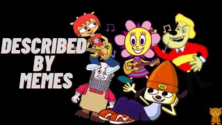PaRappa Characters Described by MEMES