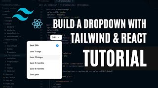 Building a dropdown with Tailwind, React and Typescript