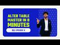 ALTER TABLE in SQL Explained in 8 Minutes 🔥 | ADD, MODIFY & DROP Columns | SQL Tutorial