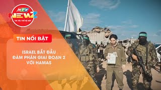 ISRAEL BẮT ĐẦU ĐÀM PHÁN GIAI ĐOẠN 2 VỚI HAMAS