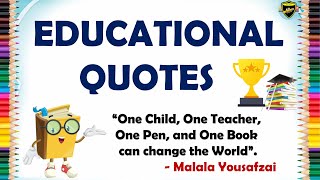 Educational Quotes | Educational Quotes for Students | Motivational Quotes |  40 Motivational Quotes