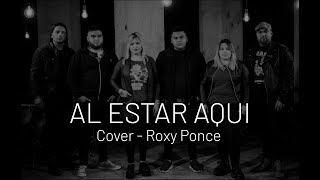 Al estar Aqui - Cover - Roxy Ponce