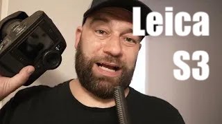 Leica S3 - Medium Format Rant Series