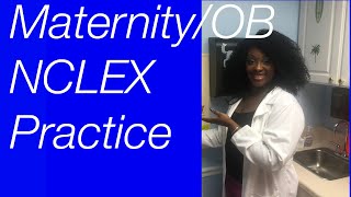 Maternity NCLEX Practice