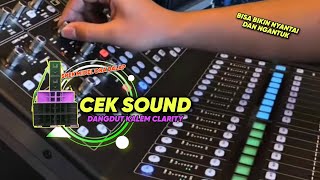 Cek Sound Dangdut Kalem Suara Jernih ‼️Enak Buat Nyantai Bass Njedug