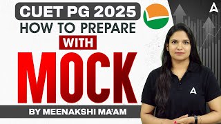 CUET PG 2025 Preparation | Best Preparation Strategy \u0026 Mock Test | By Meenakshi Ma’am