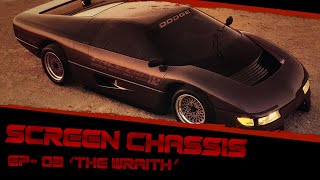 The Story of The Wraith Interceptor 'Screen Chassis' Ep- 03 (Documentary)