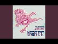The Force (A. Chal Remix)