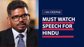 J Sai Deepak | Must watch speech for a Hindu