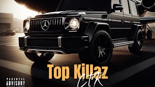 Top Killaz (feat. KtbJake \u0026 CtkHopout \u0026 CtkBabyK)