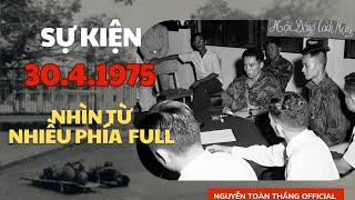 SỰ KIỆN 30.4.1975 NHÌN TỪ NHIỀU PHÍA FULL