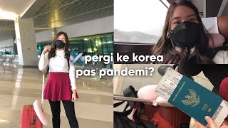 PERGI KE KOREA PAS PANDEMI! KOK BISA???!!!!