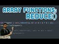 16.7: Array Functions: reduce() - Topics of JavaScript/ES6