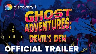 Ghost Adventures: Devil's Den Official Trailer | discovery+