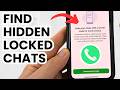 How To Find Hidden Locked Chats on WhatsApp