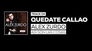 4. Alex Zurdo - Quedate Callao - (Así son las cosas)