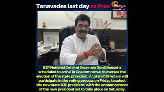 Tanavades last day as Prez