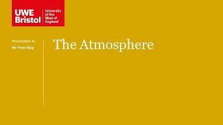 The Atmosphere - Part 1