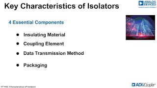 「アイソレータの特性」アナログ・デバイセズのプレシジョン・デジタル・アイソレーション技術のトレーニングビデオ②