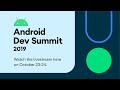 Android Dev Summit 2019 Day 1