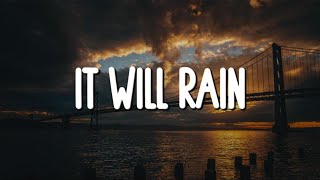 Bruno mars - It Will Rain (Lyrics)