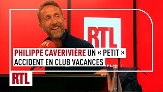 Philippe Caverivière a commis une "petite" erreur comme animateur en club vacances