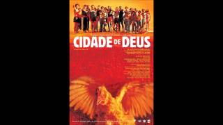 CITY OF GOD Soundtrack: Convite Para A Vida [HD]