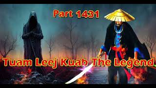 Tuam Leej Kuab The Legend Hmong Warrior  (part 1431)