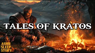 Tales Of Kratos: God Of War Stories | ASMR Bedtime Lore | Cozy Sleep Stories