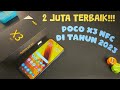 Smartphone The best di harga 2 juta!! Review Poco X3 NFC di tahun 2023!