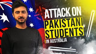 Attack on Pakistani International Student in Australia