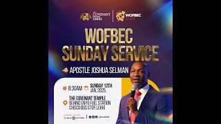 DAY 8 || WOFBEC SUNDAY SERVICE || 120125 || APOSTLE JOSHUA SELMAN