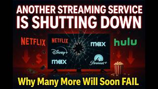 Another Major Streaming Service is Shutting Down - Here is Why Many More Will Soon Fail
