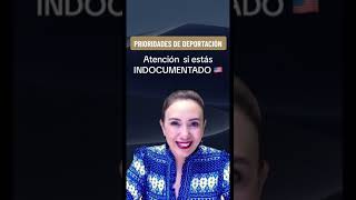 📣 Prioridades de deportación: Atención si estás INDOCUMENTADO - Inmigrando con Kathia