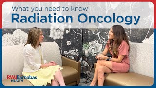 What you need to know: Radiation Oncology