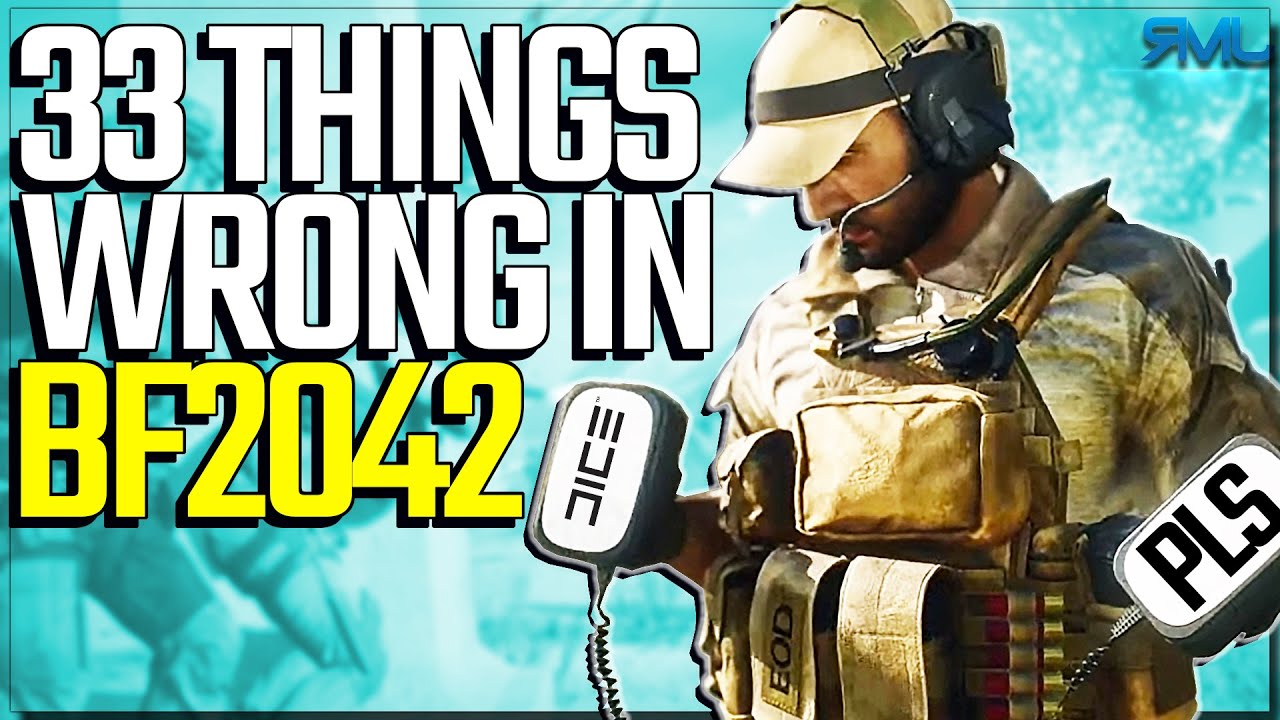 33 Things Wrong With BF2042 - Battlefield 2042 Game Discussions - YouTube