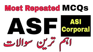 IMPORTANT MCQS FOR ASF ASI CORPORAL || ASF TEST DATE ANNOUNCED || ASF WRITTEN TEST 2022